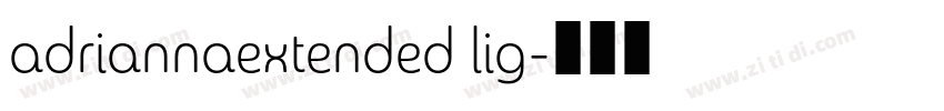 adriannaextended lig字体转换